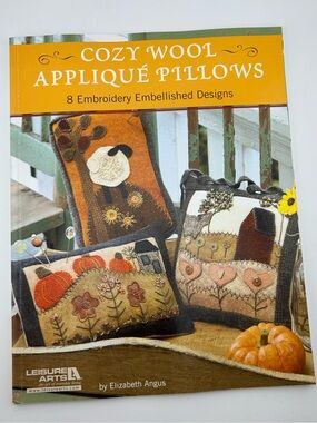 Cozy Wool Appliqué Pillows Book - 8 Embroidery Embellished Designs